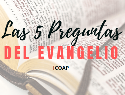 Las 5 Preguntas del Evangelio